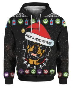 Rottweiler And Fuck You 2020 I'm Done 3D Ugly Christmas Sweater Hoodie