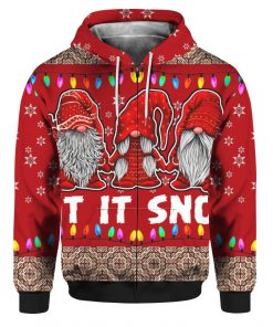 Christmas Time Let It Snow Garden Gnomes 3D Ugly Christmas Sweater Hoodie