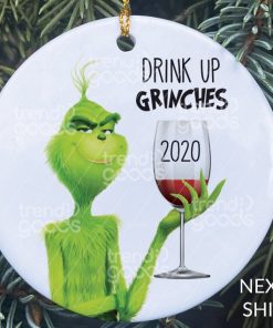 Drink Up Grinches Christmas Ornament, Grinch Ornament, Grinch Ornament, COVID Christmas, COVID Ornament, Quarantine Ornament, Facemask Ornament