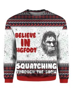 Believe In Bigfoot Squat Ching Through The Snow 3D Ugly Christmas Sweater Hoodie