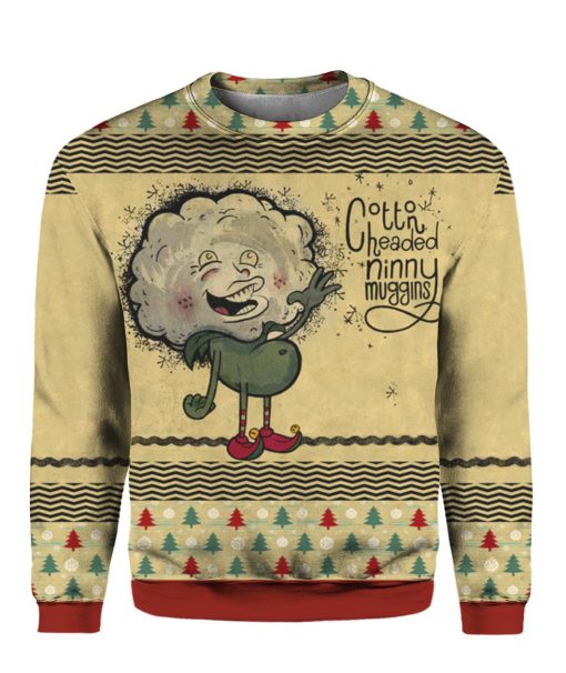 Cotton Headed Ninny Muggins 3D Ugly Christmas Sweater Hoodie