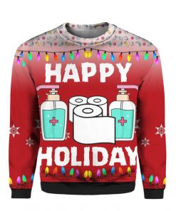 Happy Holidays Toilet Paper Hand Sanitizer 3D Ugly Christmas Sweater Hoodie