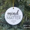 Mind over Matter Christmas Ornament, COVID Christmas, 2020 Ornament, COVID Ornament, Quarantine Ornament, COVID 2020 Ornament, Xmas Ornament