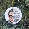 Notorious RBG Quote Ornament, Ruth Bader Ginsburg Ornament, 2020 Ornament, 2020 Christmas, Women Belong Quote, Pop Culture Ornament