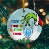 2020 Stink Stank Stunk Funny Quarantined Christmask Ornament