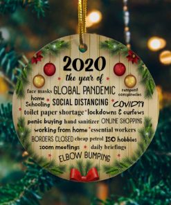 2020 The Year Of Global Pandemic Funny Quarantine Decorative Christmas Holiday Ornament
