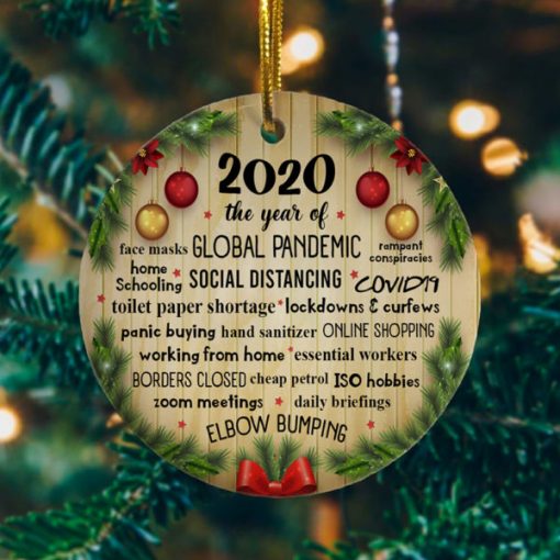 2020 The Year Of Global Pandemic Funny Quarantine Decorative Christmas Holiday Ornament