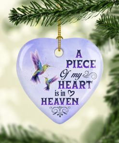 Hummingbird A Piece Of My Heart Is In Heaven Decorative Christmas Holiday Ornament