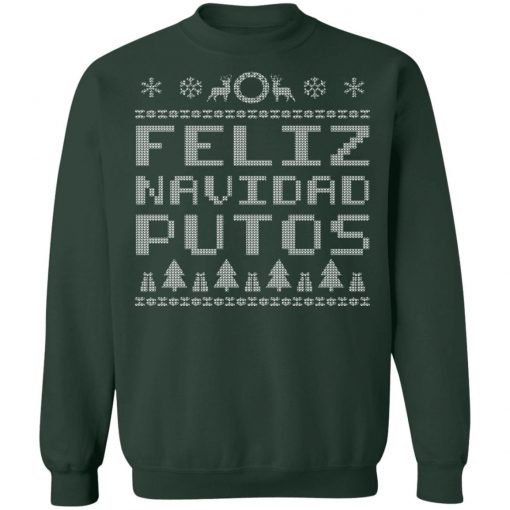 X-Mas Feliz Navidad Putos Ugly Christmas Sweater