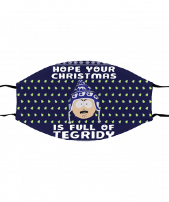 Hope Your Christmas Is Full Of Tegridy Ugly Christmas Face Mask