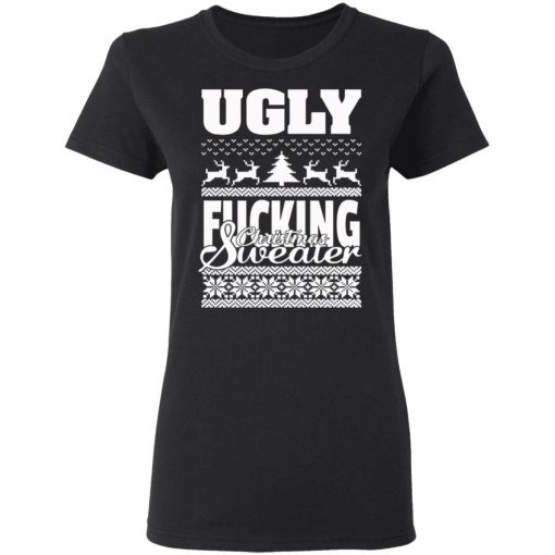 Ugly F-cking Christmas Sweater X-Mas Ugly Christmas t-shirt