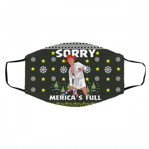 Sorry Merica_s Full - Trump Vacation Parody Ugly Christmas Face Mask