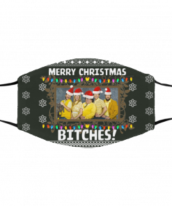 Merry Christmas Bitches It's Always Sunny Ugly Christmas Face Mask