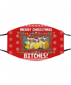 Merry Christmas Bitches It's Always Sunny Ugly Christmas Face Mask