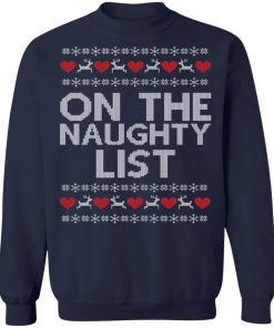 On The Naughty List Ugly Christmas Sweater