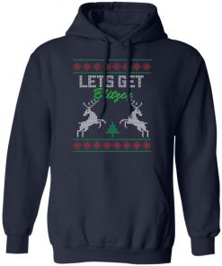 Lets Get Blitzen Ugly Christmas Sweater