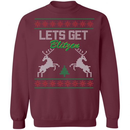 Lets Get Blitzen Ugly Christmas Sweater