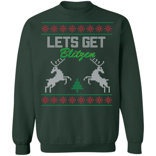 Lets Get Blitzen Ugly Christmas Sweater