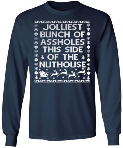 Jolliest Bunch of Asshole Nuthouse Ugly Christmas Sweater