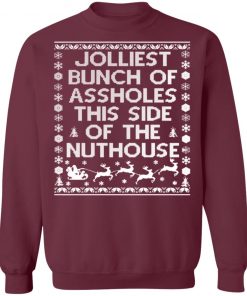 Jolliest Bunch of Asshole Nuthouse Ugly Christmas Sweater