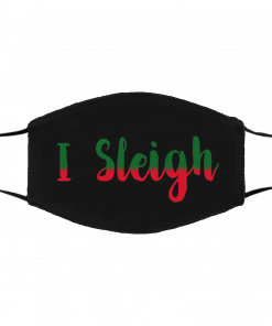 I Sleigh Ugly Christmas face mask