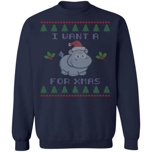 I Want A Hippopotamus For Christmas Ugly Christmas Sweater