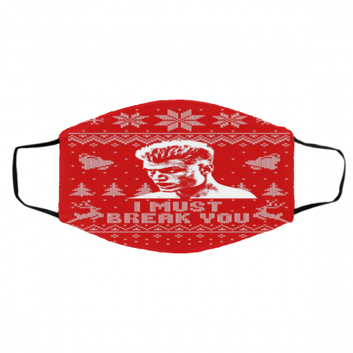 I Must Break You Parody Ugly Christmas face mask