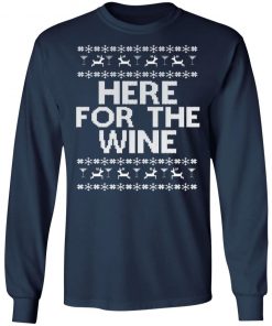 Here For The Wine Ugly Christmas Sweater