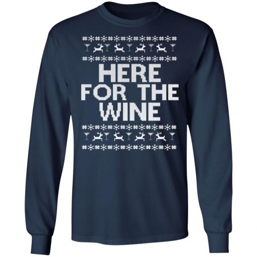 Here For The Wine Ugly Christmas Sweater