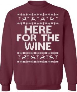 Here For The Wine Ugly Christmas Sweater