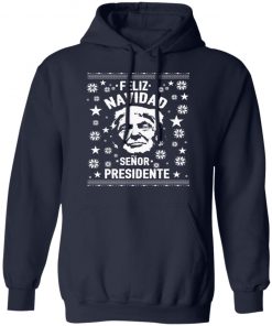 Feliz Navidad Senor President Donald Trump Ugly Christmas Sweater