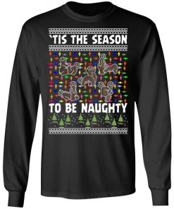 Tis The Season To Be Naughty Ugly Christmas Sweater