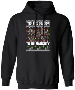 Tis The Season To Be Naughty Ugly Christmas Sweater