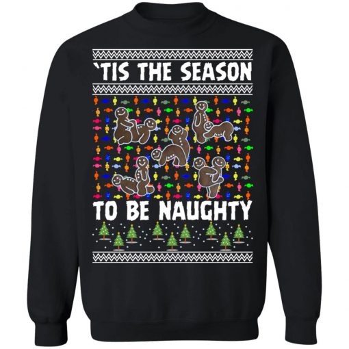 Tis The Season To Be Naughty Ugly Christmas Sweater