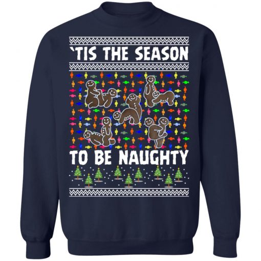 Tis The Season To Be Naughty Ugly Christmas Sweater