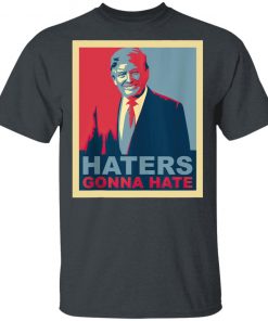 Haters Gonna Hate Pro Donald Trump Republican Conservative Tank Top