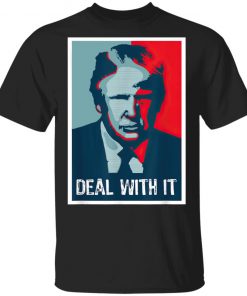 Funny Deal With It President Donald Trump T-Shirt