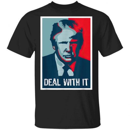 Funny Deal With It President Donald Trump T-Shirt