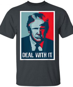 Funny Deal With It President Donald Trump T-Shirt