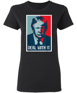 Funny Deal With It President Donald Trump T-Shirt