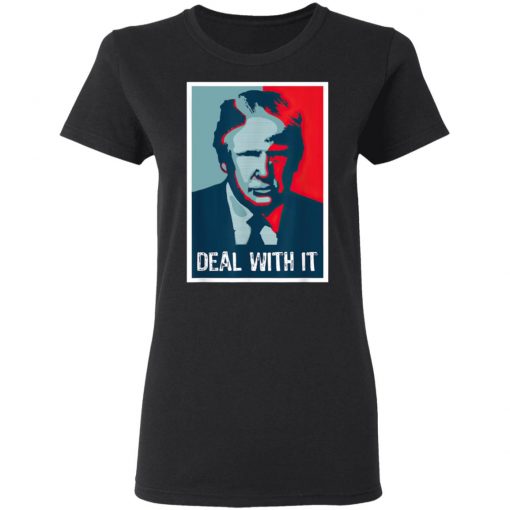 Funny Deal With It President Donald Trump T-Shirt