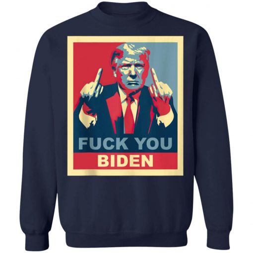 Fuck You Biden Vote Pro Donald Trump Republican Conservative T-Shirt