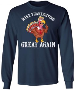 Cool Make Thanksgiving Great Again Funny Turkey Trump T-Shirt