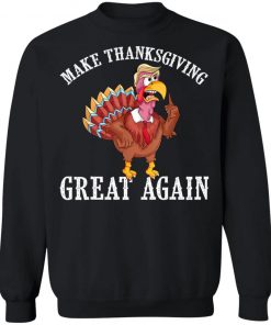 Cool Make Thanksgiving Great Again Funny Turkey Trump Gift T-Shirt