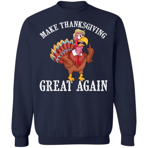 Cool Make Thanksgiving Great Again Funny Turkey Trump T-Shirt