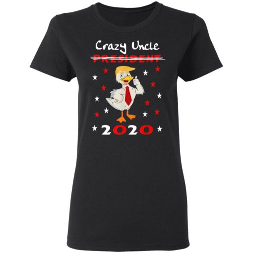 Crazy Uncle Trump Duck 2020 T-Shirt