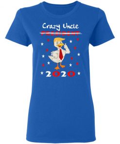 Crazy Uncle Trump Duck 2020 T-Shirt