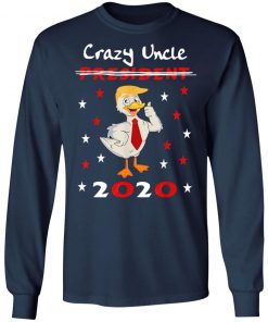 Crazy Uncle Trump Duck 2020 T-Shirt