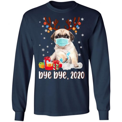 Pug Dog Bye Bye 2020 Christmas Santa Dog Wear Mask Gift T-Shirt