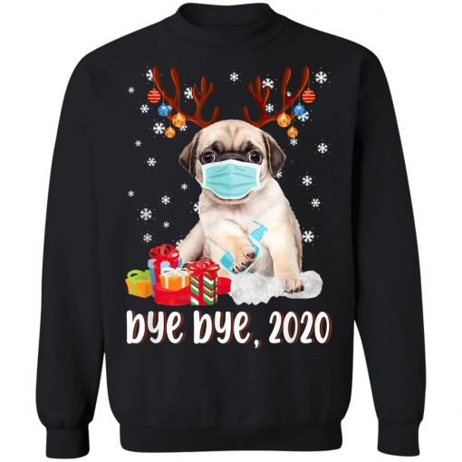 Pug Dog Bye Bye 2020 Christmas Santa Dog Wear Mask Gift T-Shirt